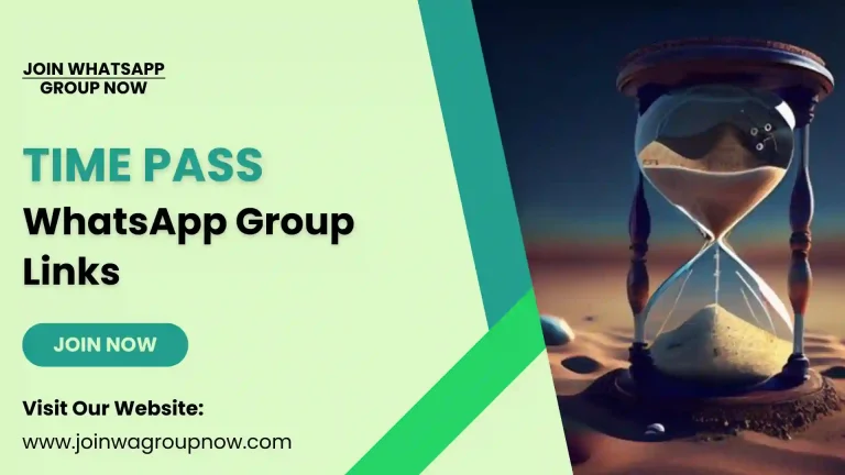 Time Pass WhatsApp Group Links